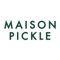 Maison Pickle