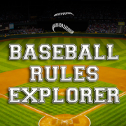 Baseball Rules Explorer 2018