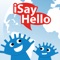 With the iSayHello Communicator Free you can talk to your friends in their language, translate words and sentences which are recited by our cute little monsters and send the translations via email and message
