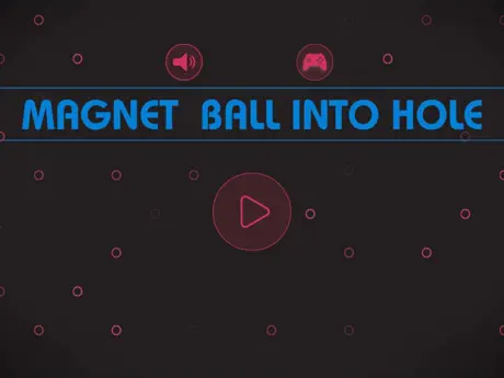 Magnet Ball into Hole