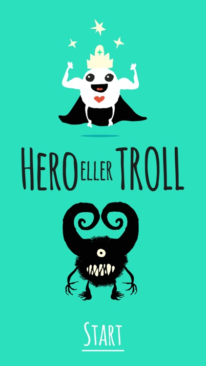 Hero eller Troll
