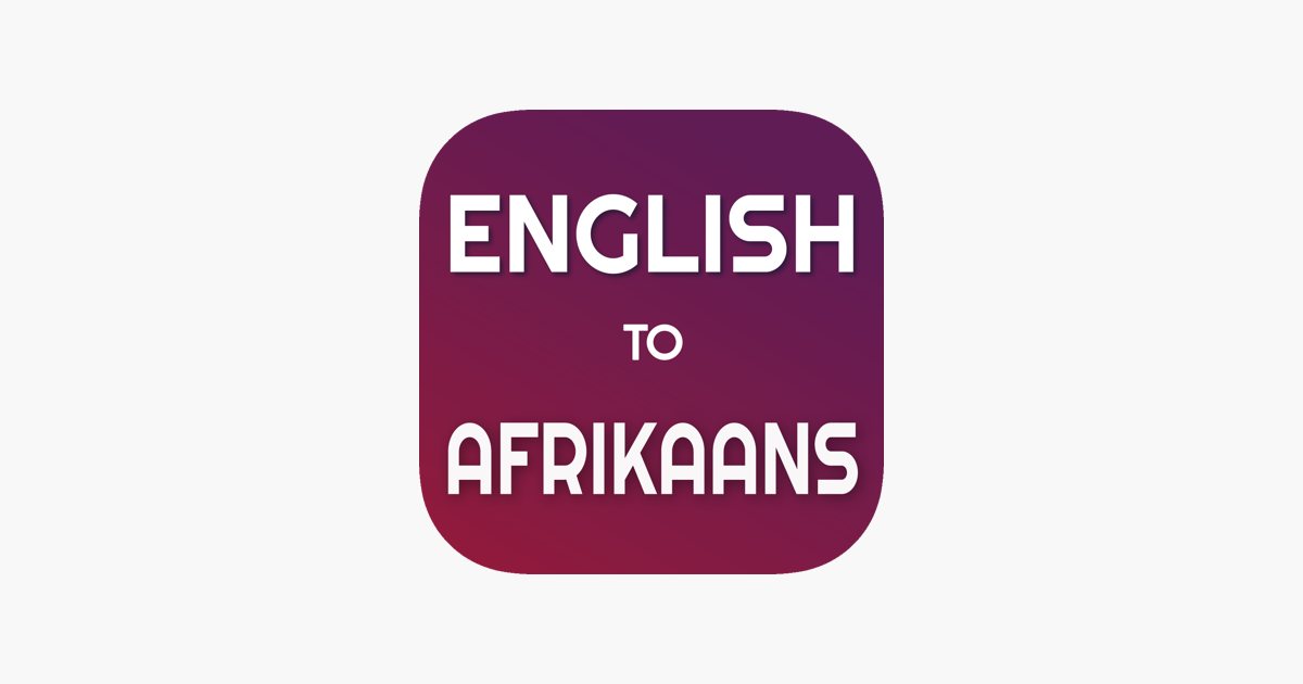 ‎English Afrikaans Translator on the App Store