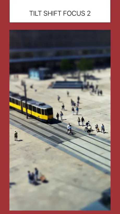 Tilt Shift Focus