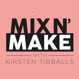 Mix n Make w/ Kirsten Tibballs