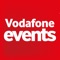 Vodafone Events is provided to guests by their hosts to make event information and details easily accessible