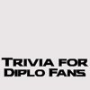 Trivia for Diplo fans