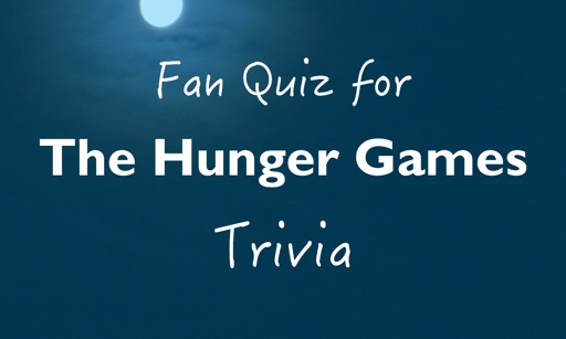 Fan Quiz for The Hunger Games Trivia