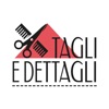 Tagli e Dettagli