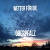 Wetterwarnungen Oberpfalz