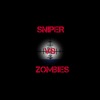 Sniper vs Zombies