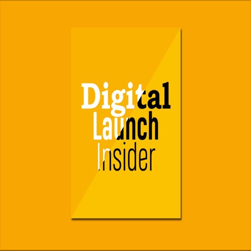 Digital Launch Insider