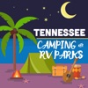 Tennessee Camping & RV Parks