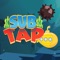 Sub Tap Adventures