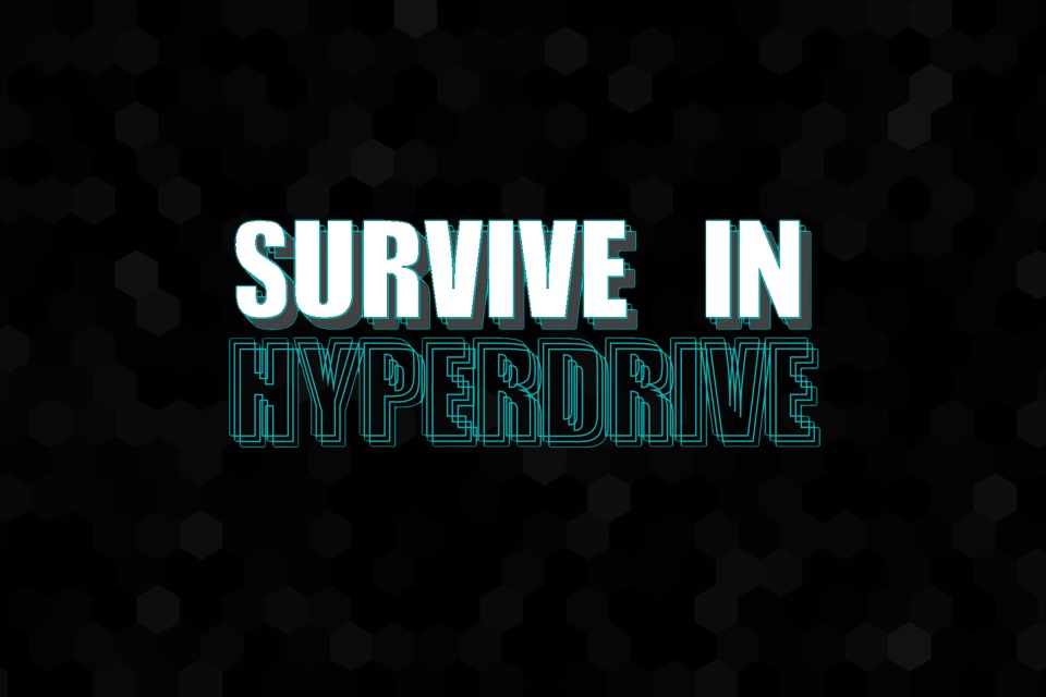 Survive in Hyperdrive screenshot 2