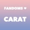 FANDOMS - CARAT Open