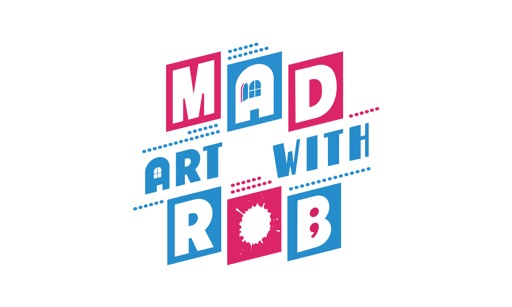 Mad Art with Rob