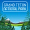 Explore Grand Teton National Park