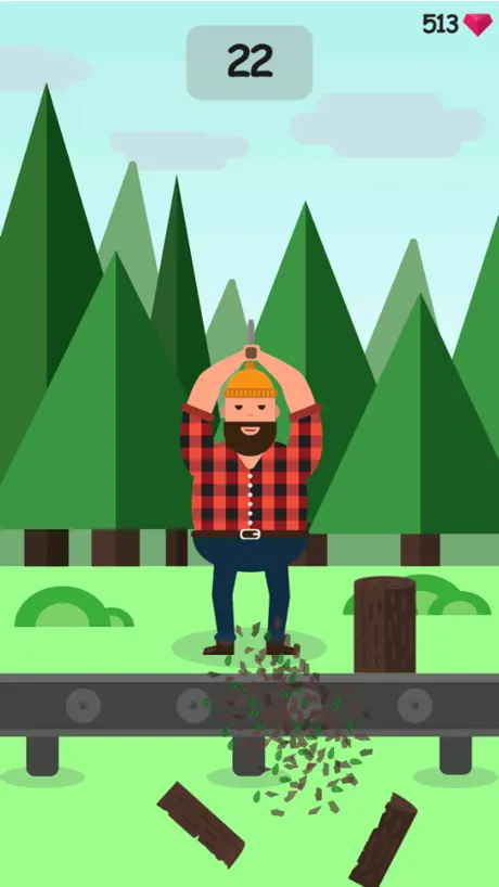 Chop the wood!