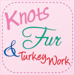 Knots, Fur & Turkey Work