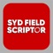 SYD FIELD SCRIPTOR IS THE ONLY SCREENWRITING APP OF ITS KIND