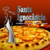 Santa Ignorância Pizzaria