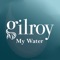 My Water Gilroy connects City of Gilroy customers with the city via their mobile device