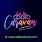 Radio Caravan is an application for Streaming Live Audio from Radio Caravan 1490 AM Radio Station