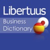 Libertuus Diccionario de negocios Lite – Diccionario Español – Japonés. Libertuusビジネス用語辞書Lite – スペイン語 -日本語词典