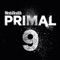 Primal 9