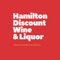Put Hamilton Discount Wine & Liquor in your pocket