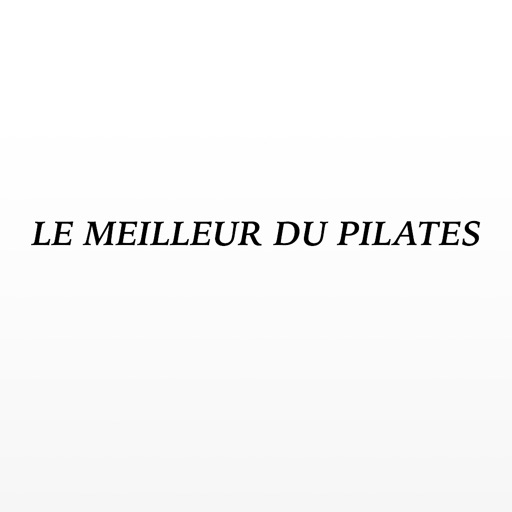 LE MEILLEUR DU PILATES