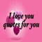 I love you quotes for you
