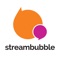 Streambubble Amplify