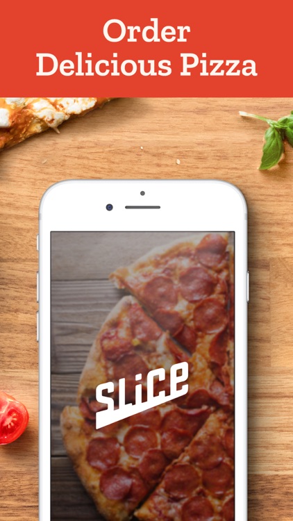 Slice: Pizza Delivery & Pickup