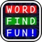 FIVE STARS - "The best word find app that I've played
