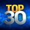 Top 30 gives you the news you need and the context you won't get anywhere else