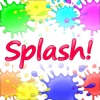 Splash!