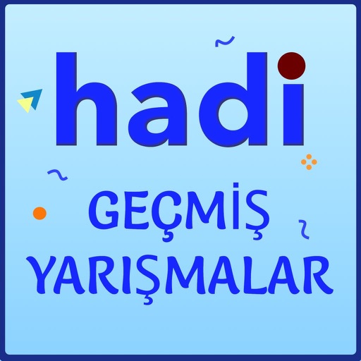 Geçmiş Hadi Bilgi Yarışmaları