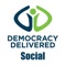 Democracy Delivered exists to serve its members and provide a mechanism to identify, discuss, prioritize and address issues that face humanity