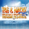 Tag & Nacht Traum Festival