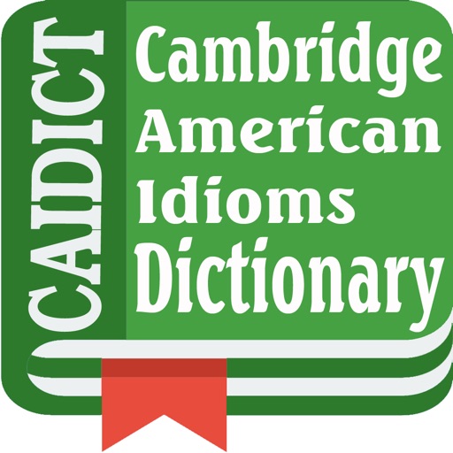 CAIDict - Cambridge American Idioms Dictionary