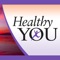 The Healthy YOU Program is an easy-to-use app that grades the quality of your lifestyle choices