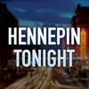 Hennepin Tonight