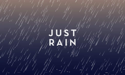 Just Rain+