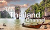 The Thailand Channel