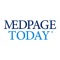 Find out what over 700,000 Healthcare Professionals in the US, including NPs, PAs, and PharmDs, already know—stay up to date with MedPage Today