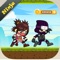 Ninja Boy & Ninja Girl is an adventure game and Be ready to choose your favorite character Run, Jump and collect the coins and reach the max level