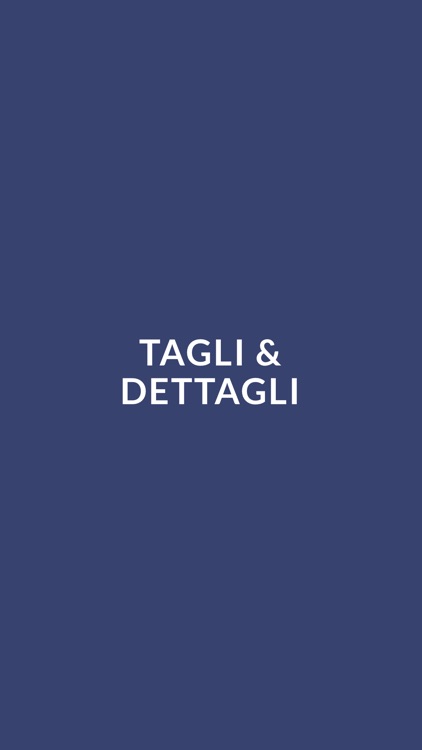 Tagli e Dettagli