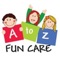 At A to Z Fun Care our focus is on allowing the children to learn through play in a safe, loving environment