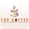 Top Coffee” Your favourite hangout destination or meeting place for coffee